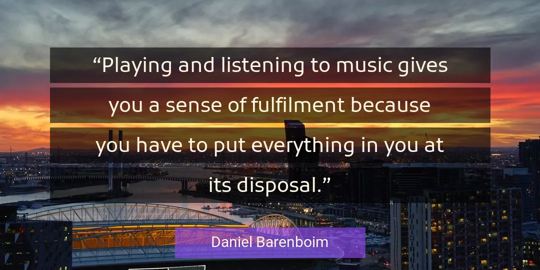 Quote About You By Daniel Barenboim