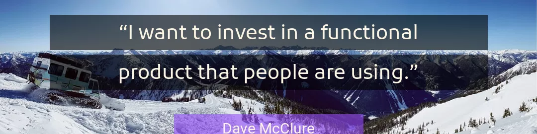 Quote About People By Dave McClure