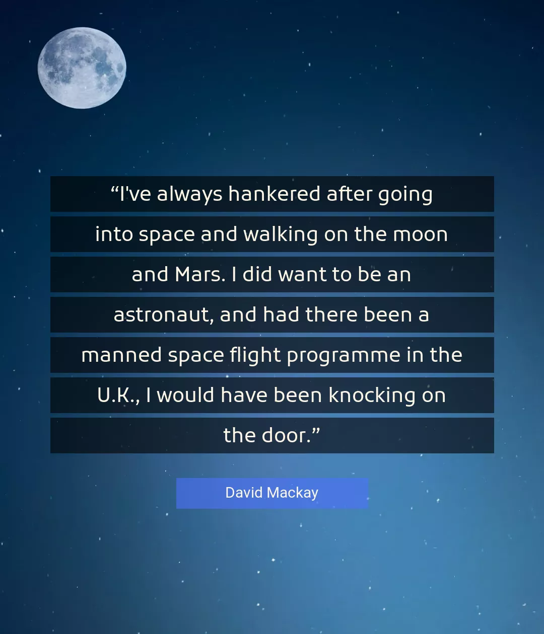 Quote About Moon By David Mackay