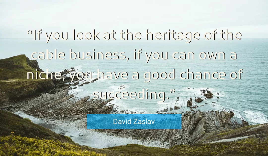 Quote About Good By David Zaslav