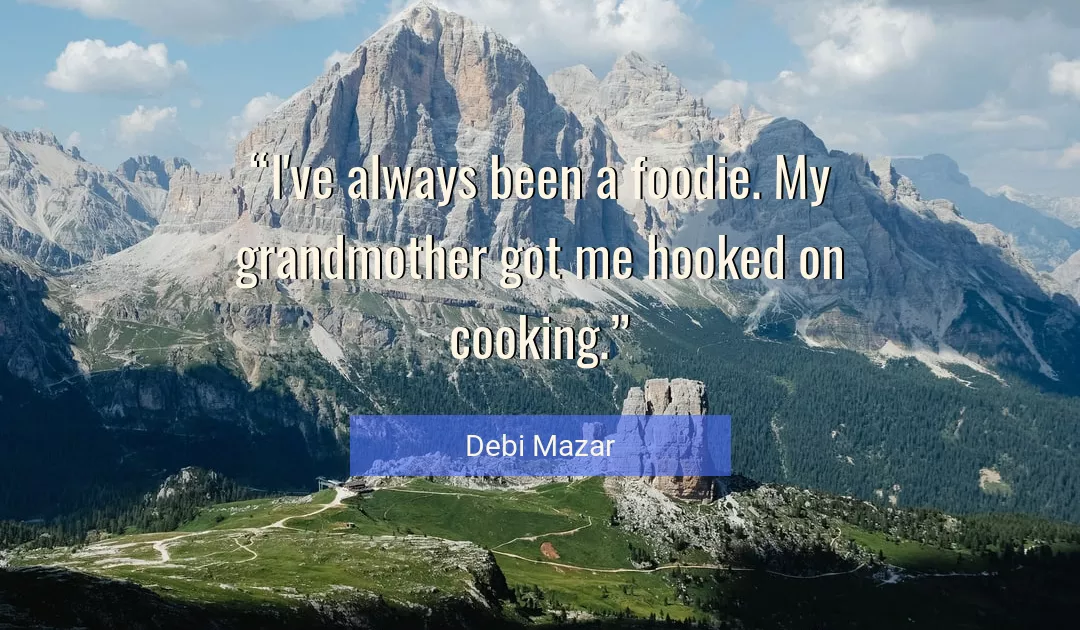 Quote About Me By Debi Mazar