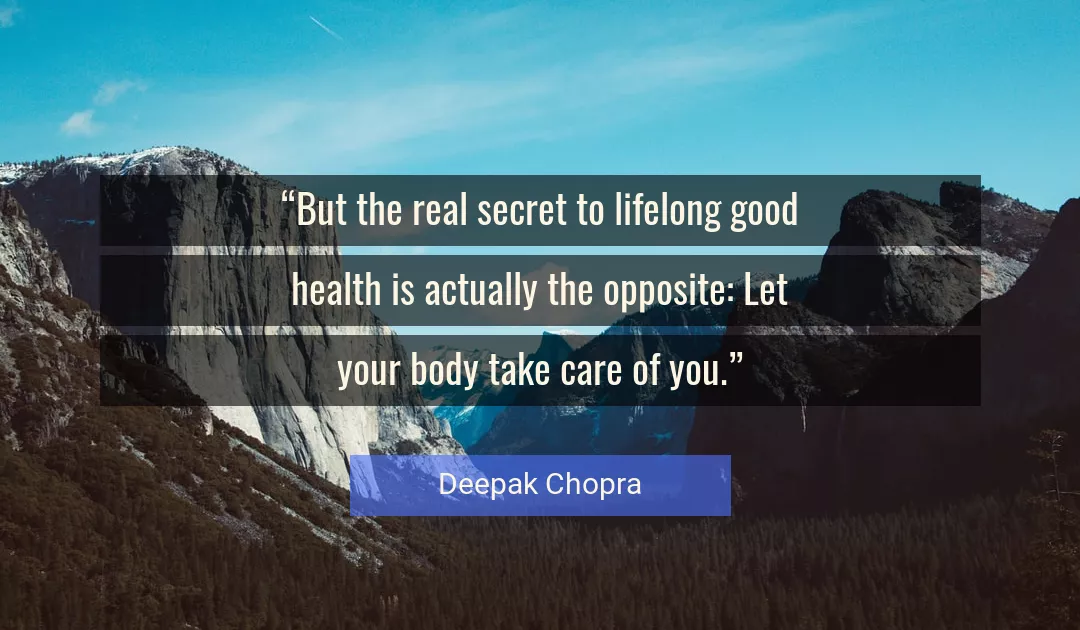 Quote About Good By Deepak Chopra