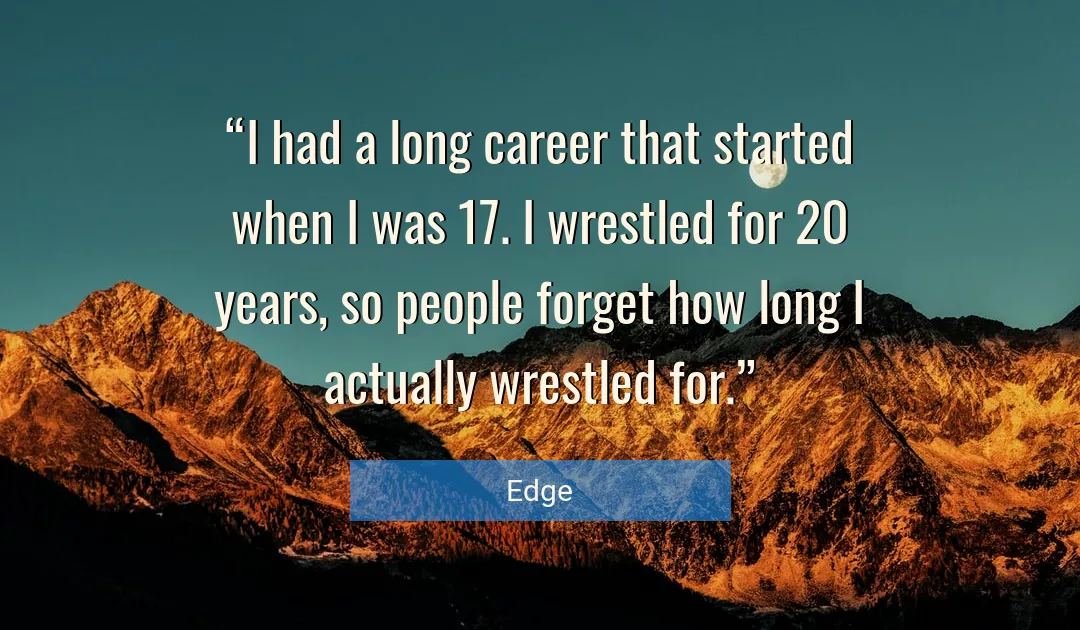Quote About Long By Edge