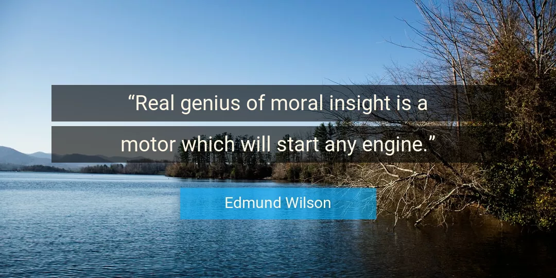 Quote About Genius By Edmund Wilson