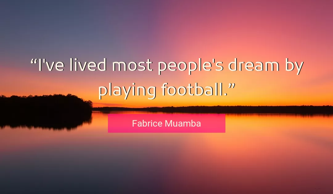 Quote About People By Fabrice Muamba