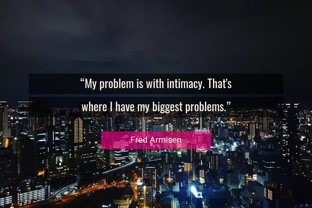 Quote About Problems By Fred Armisen