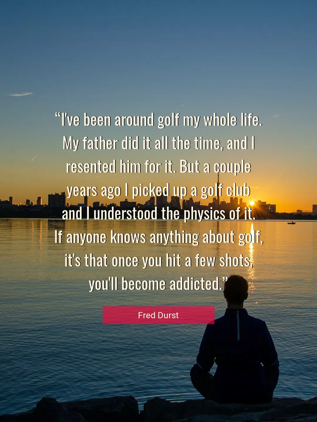 Quote About Life By Fred Durst