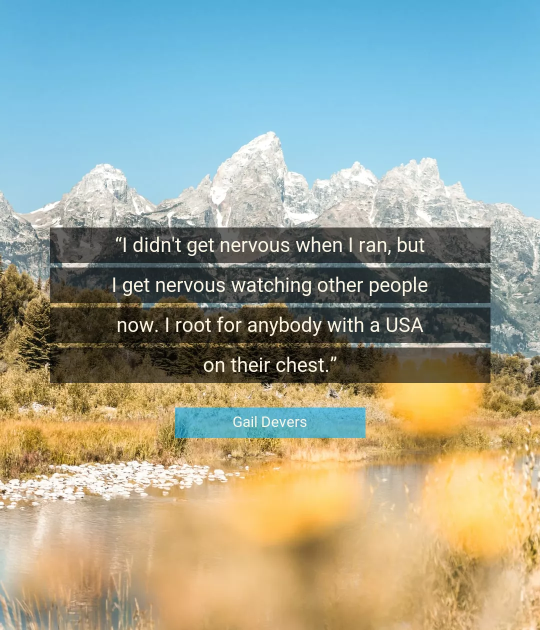 Quote About People By Gail Devers
