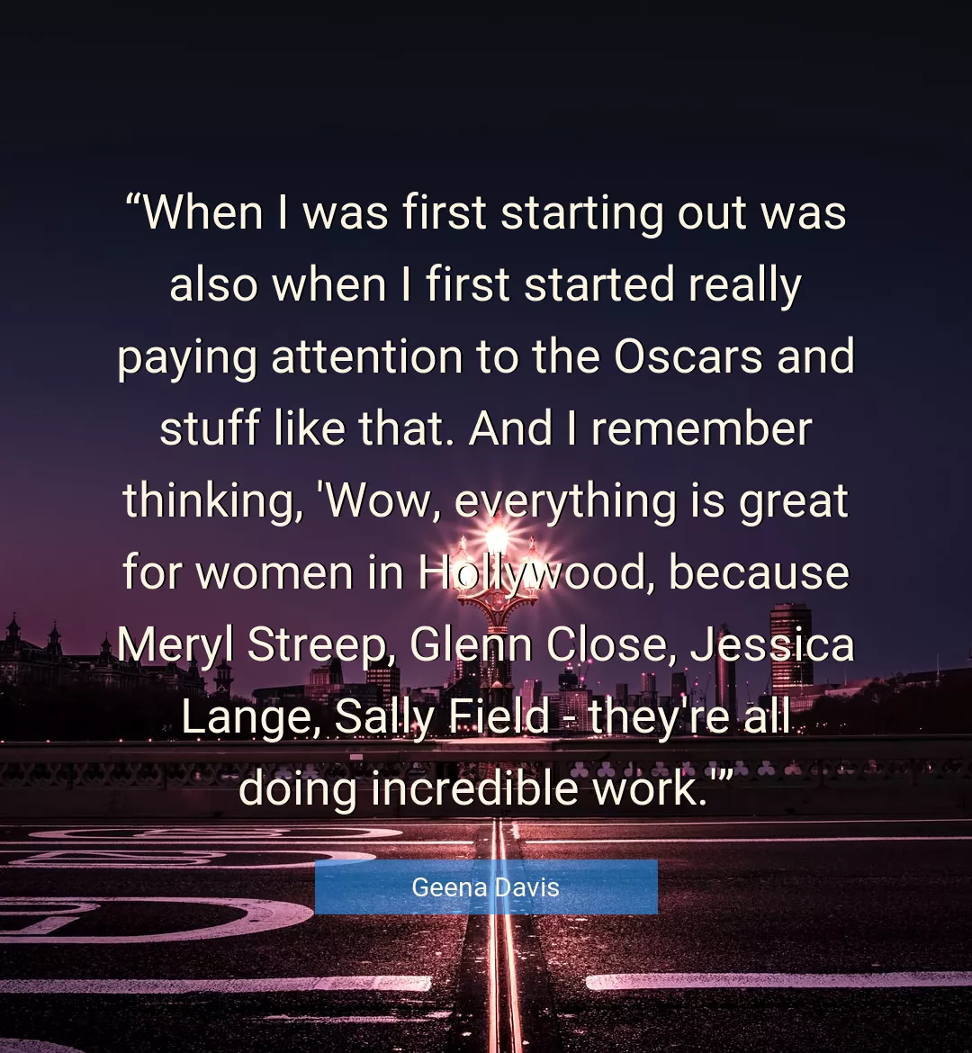 Quote About Work By Geena Davis
