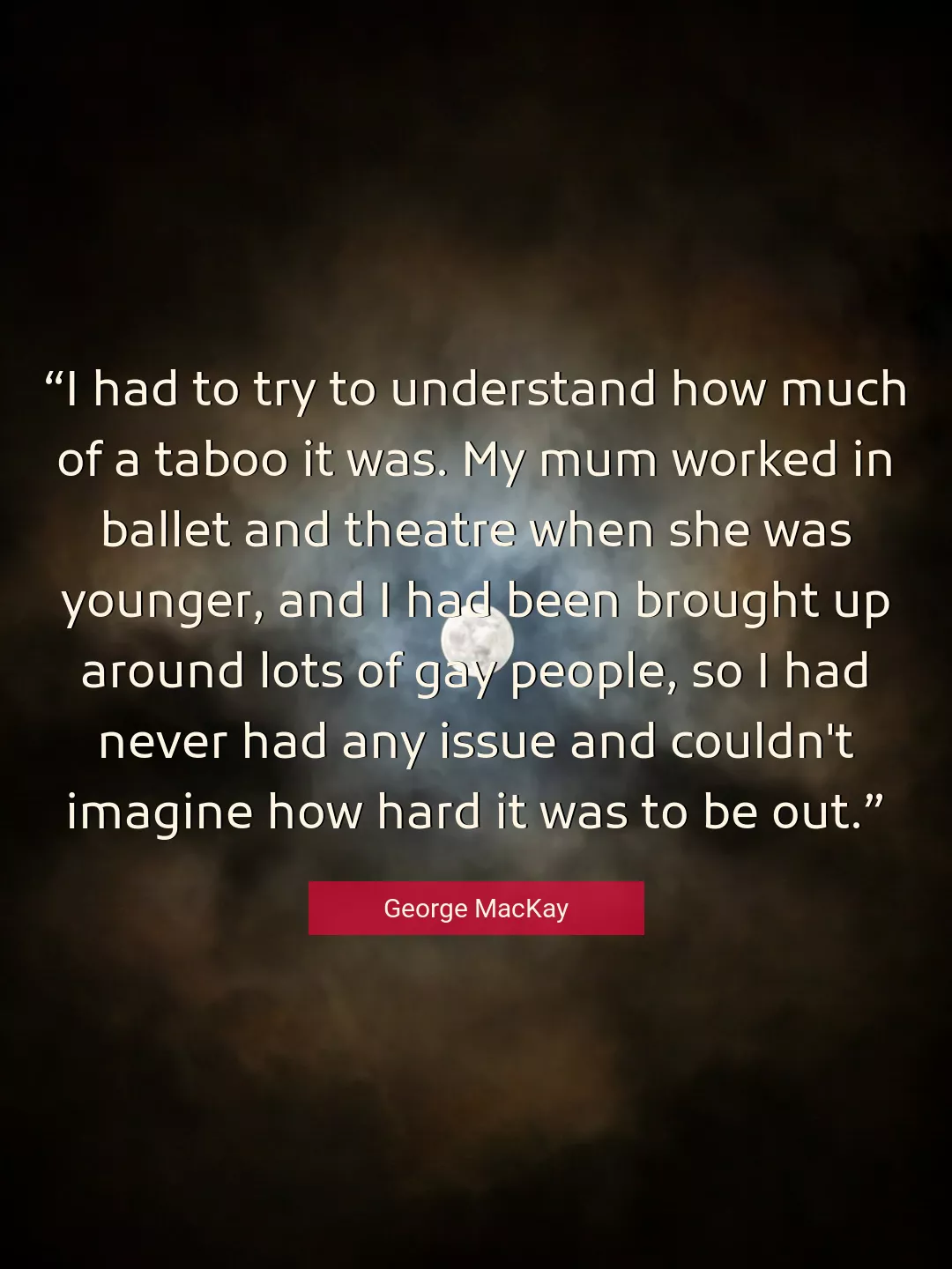 Quote About People By George MacKay