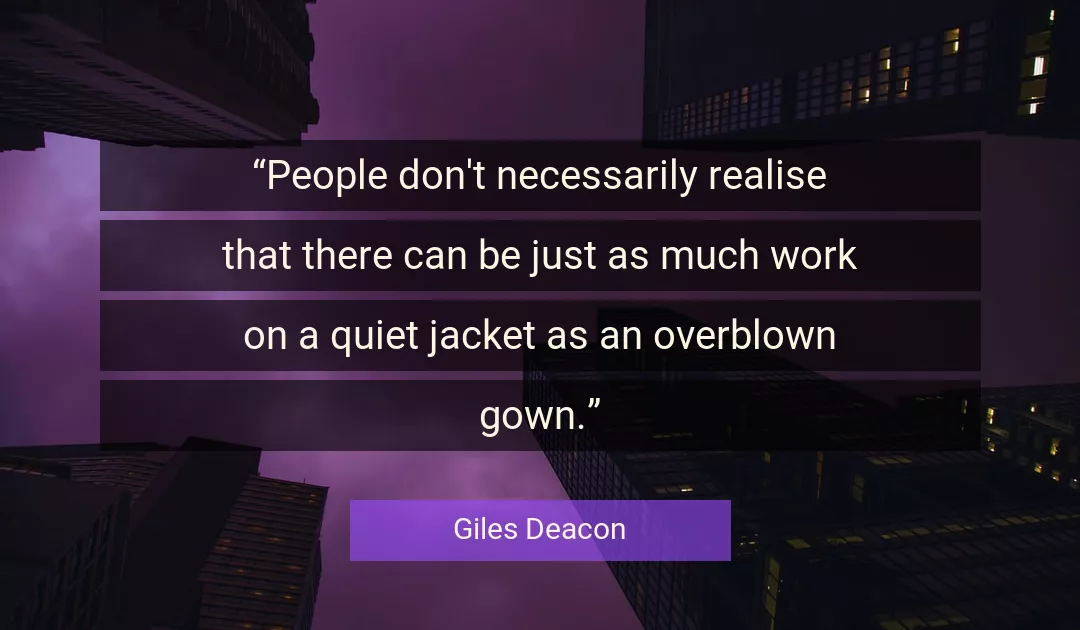 Quote About Work By Giles Deacon