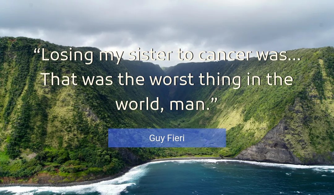 Quote About Man By Guy Fieri
