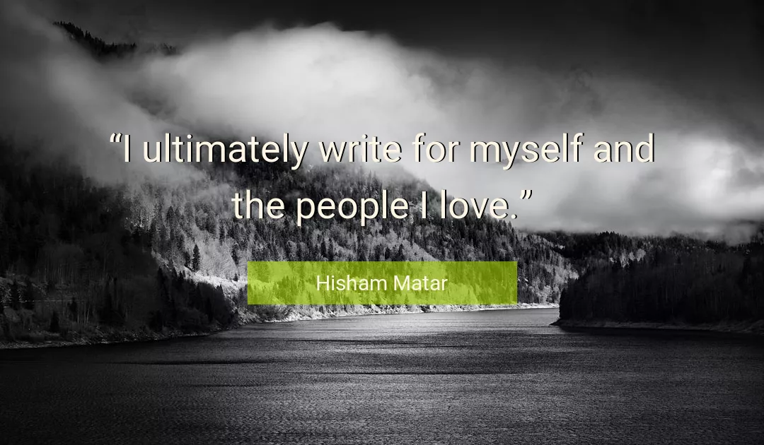 Quote About Love By Hisham Matar