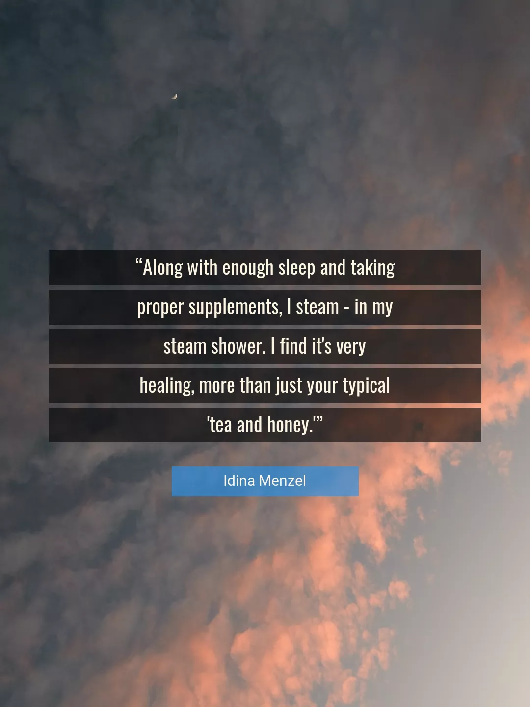 Quote About Tea By Idina Menzel