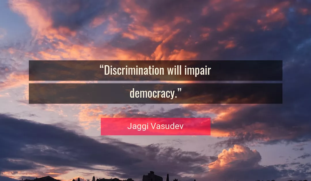 Quote About Democracy By Jaggi Vasudev