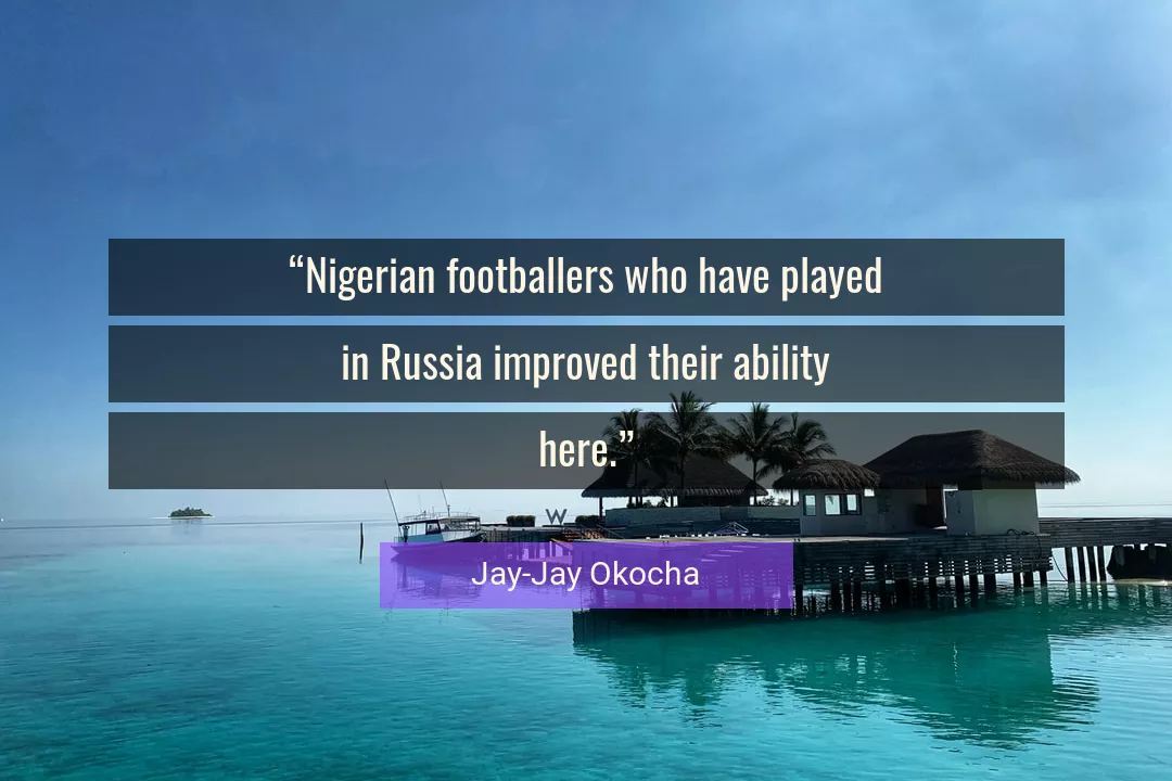 Quote About Ability By Jay-Jay Okocha