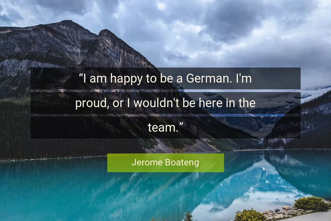 Quote About I By Jerome Boateng