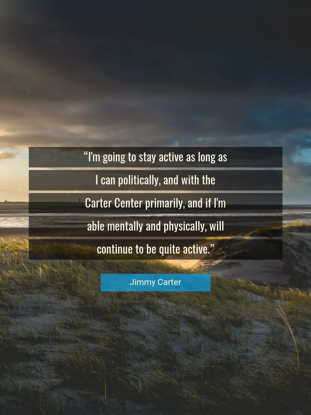 Quote About Long By Jimmy Carter