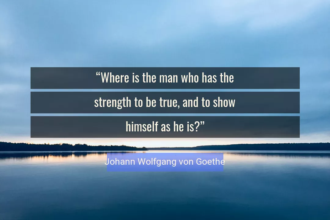 Quote About Strength By Johann Wolfgang von Goethe