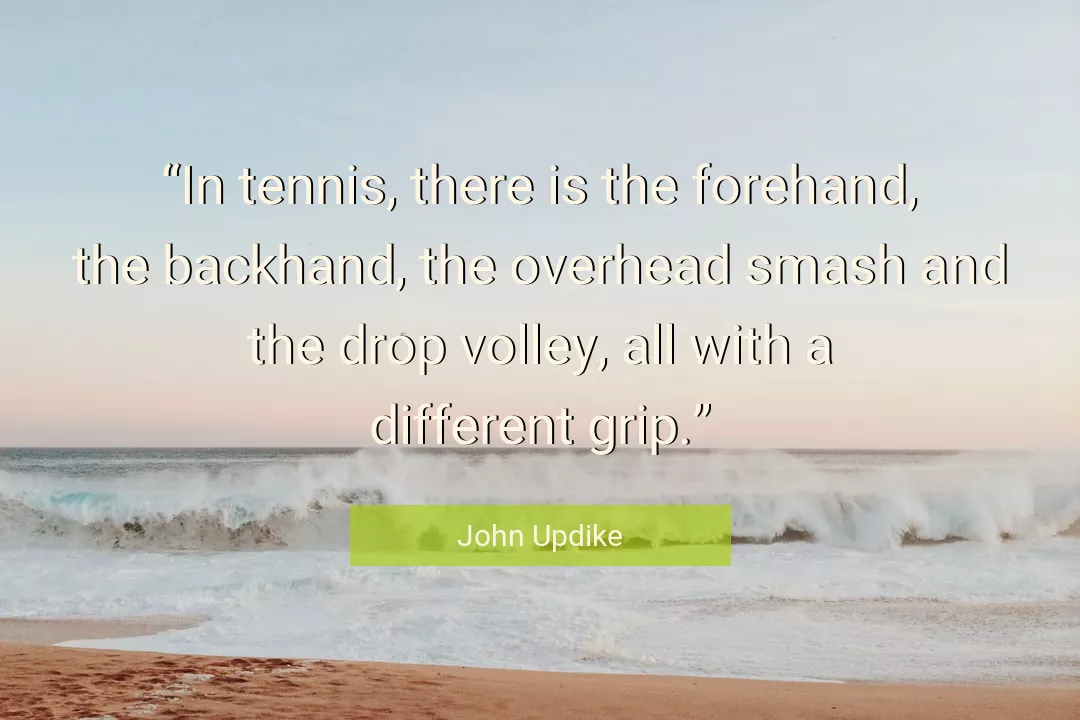 Quote About Tennis By John Updike