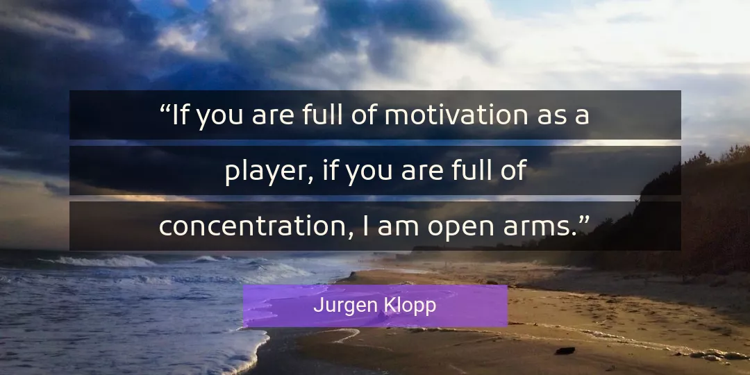 Quote About You By Jurgen Klopp