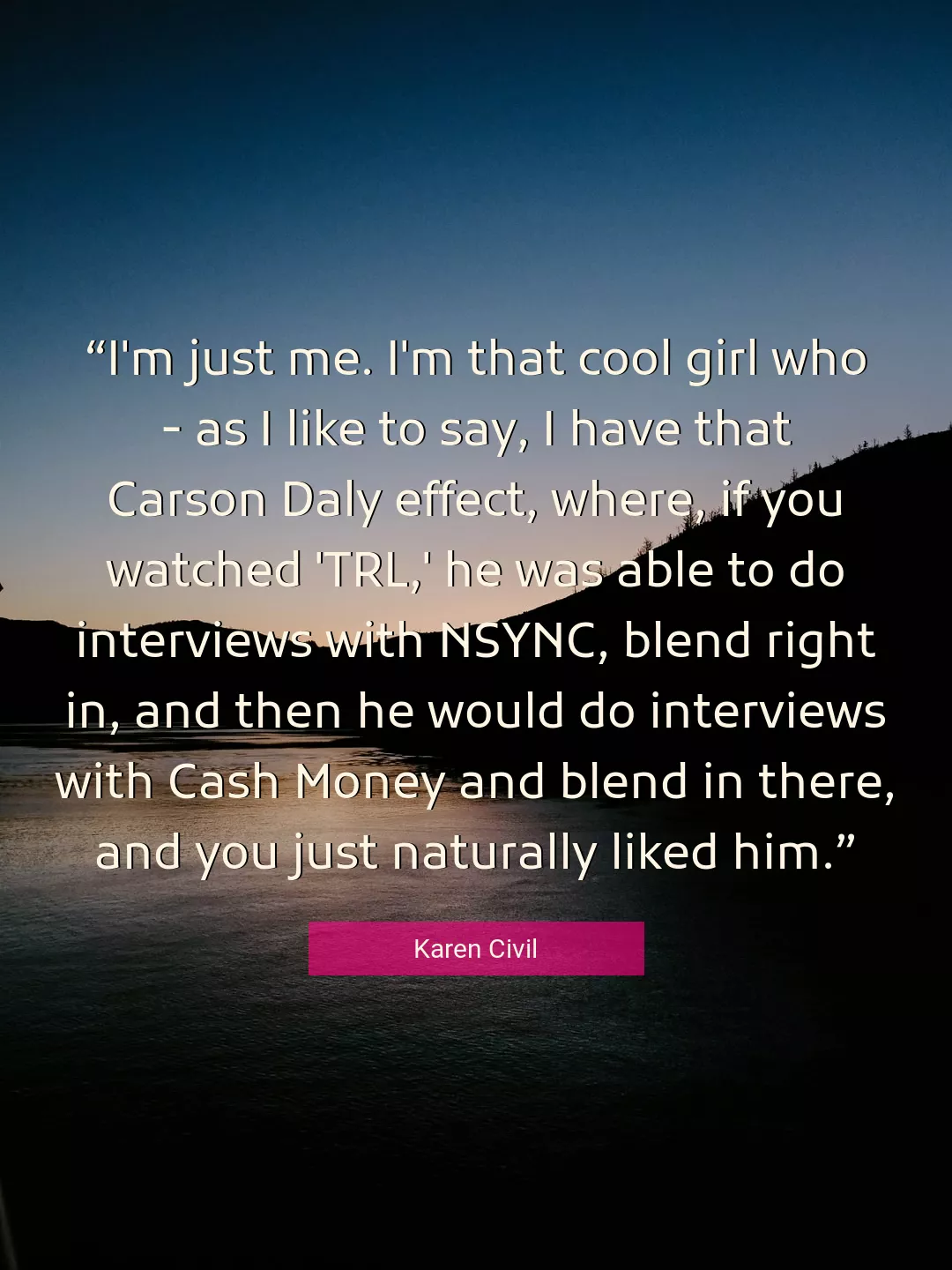 Quote About Cool By Karen Civil