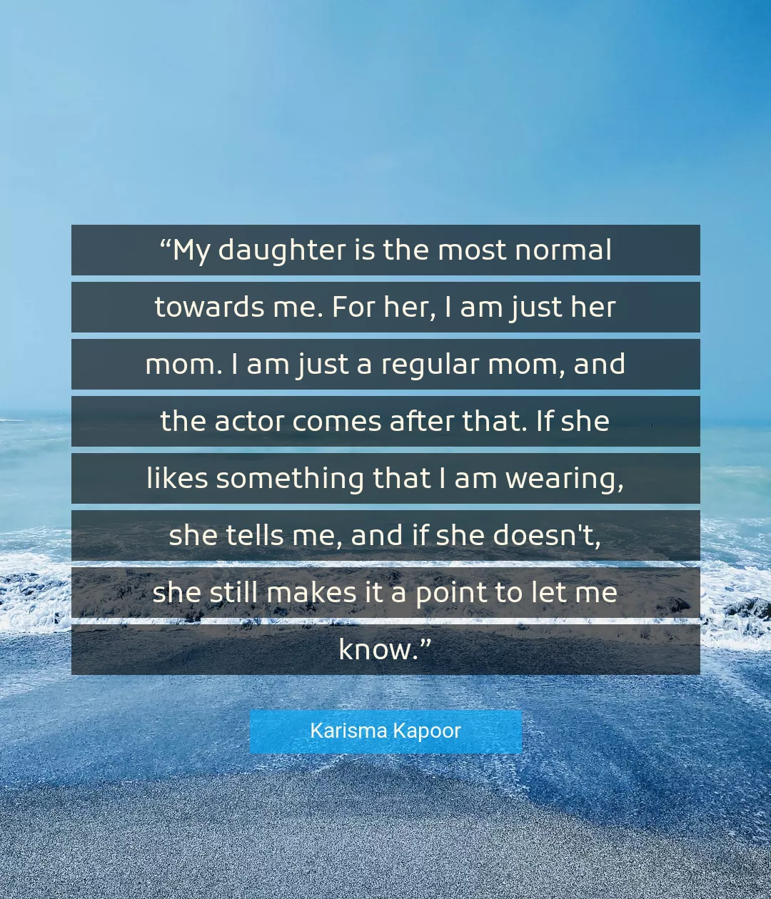 Quote About Me By Karisma Kapoor