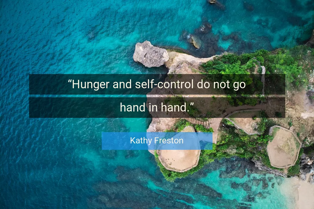 Quote About Go By Kathy Freston