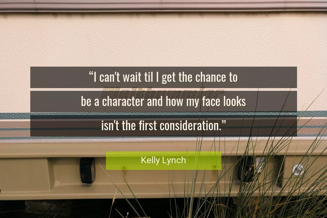 Quote About Character By Kelly Lynch
