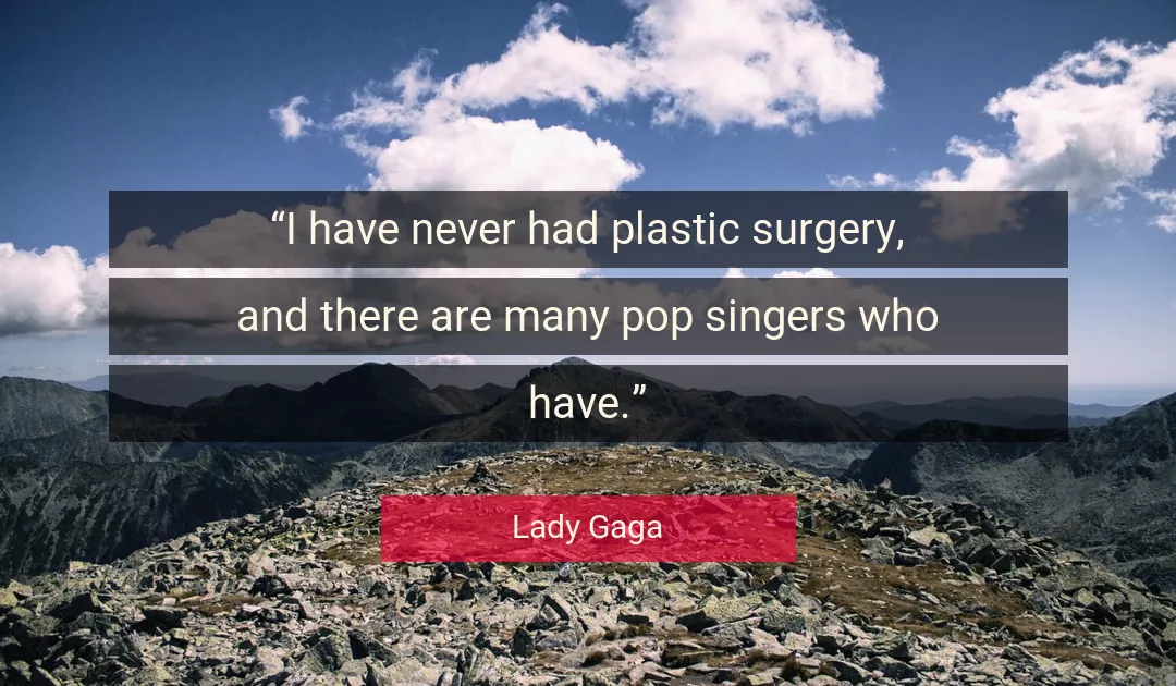 Quote About Never By Lady Gaga