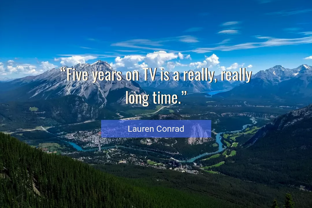 Quote About Time By Lauren Conrad