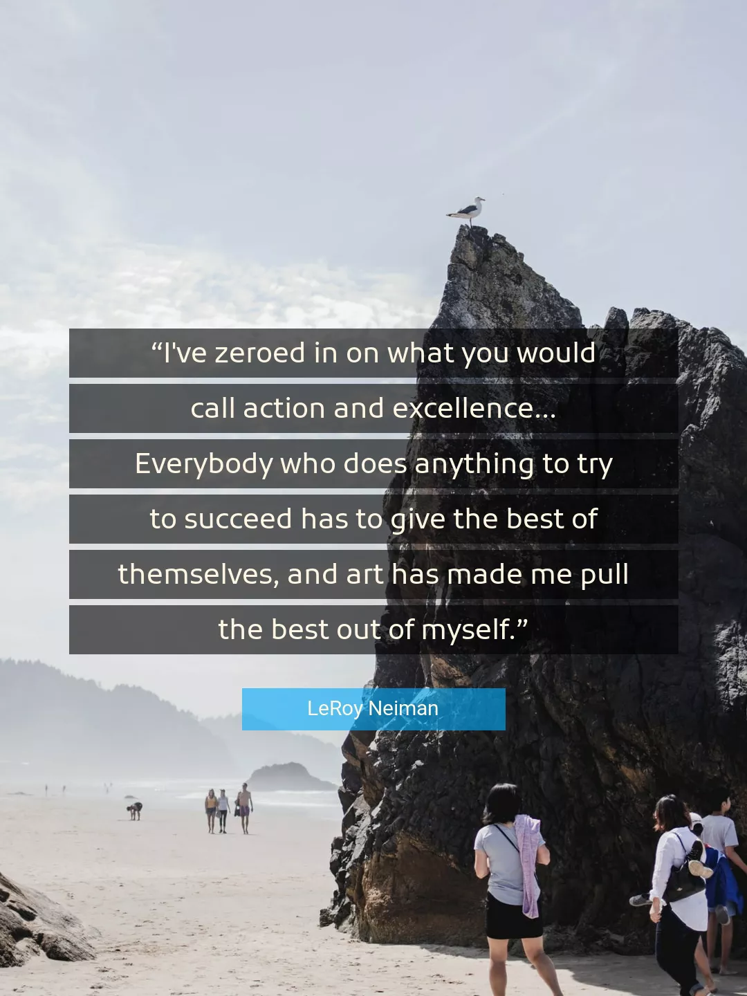 Quote About Best By LeRoy Neiman