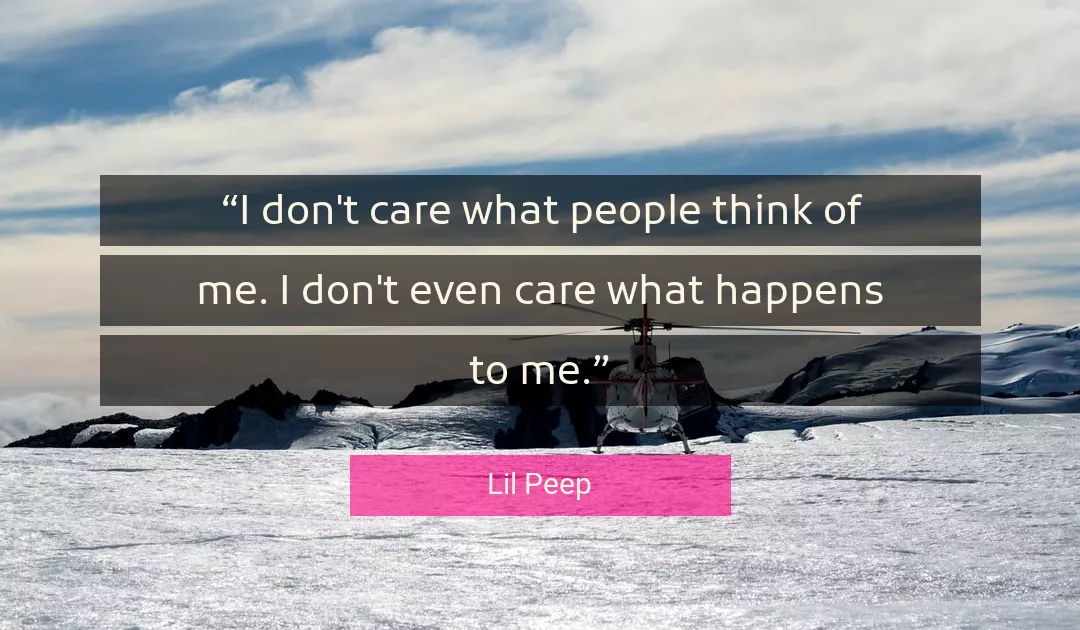 Quote About Me By Lil Peep