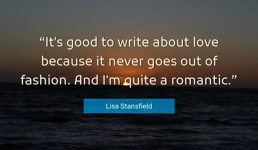 Quote About Love By Lisa Stansfield