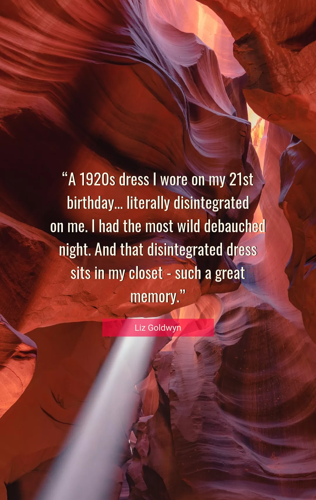 Quote About Birthday By Liz Goldwyn