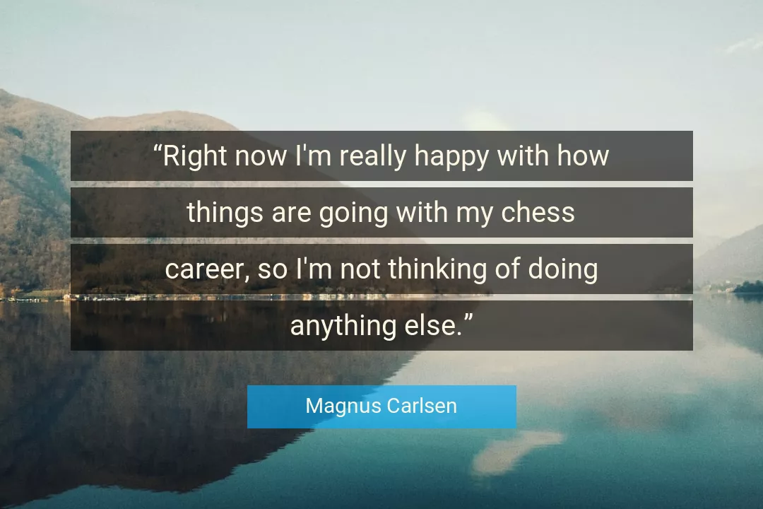 Quote About Thinking By Magnus Carlsen