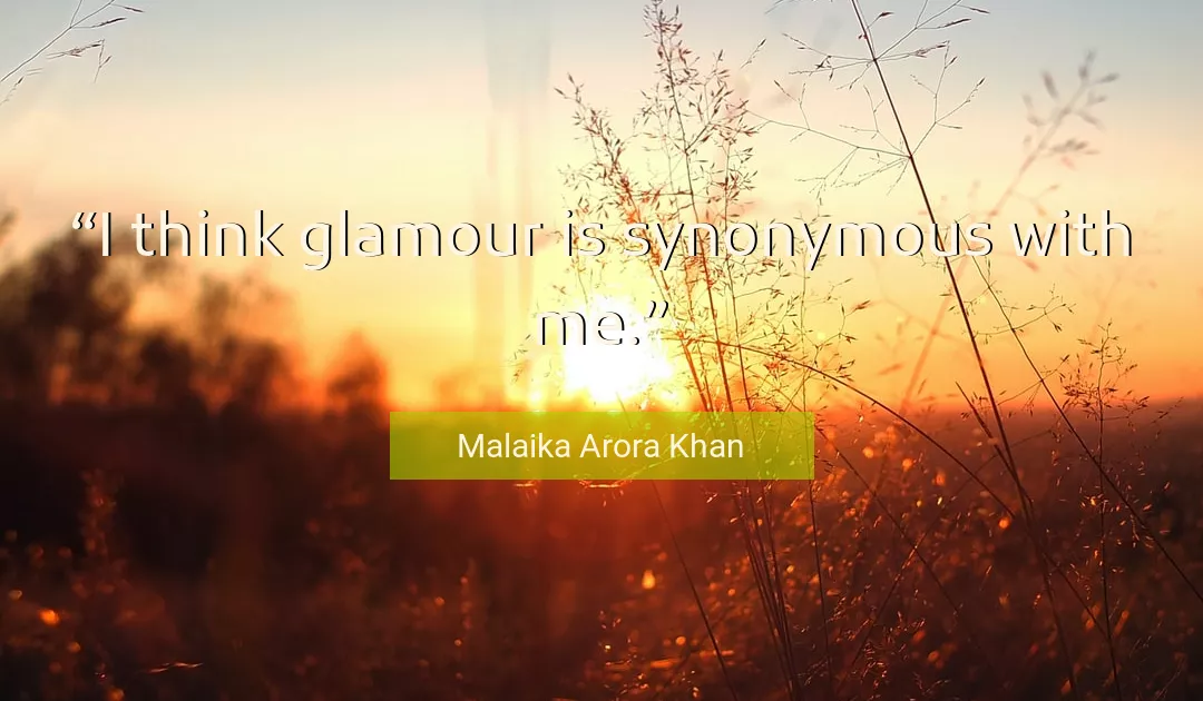 Quote About Me By Malaika Arora Khan