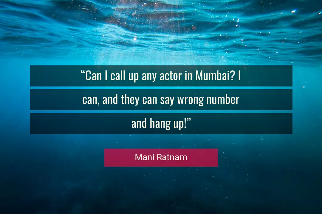 Quote About I By Mani Ratnam