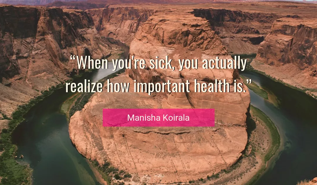 Quote About Health By Manisha Koirala