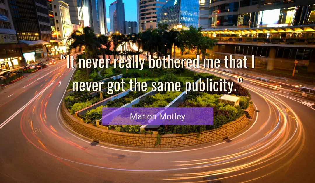 Quote About Me By Marion Motley