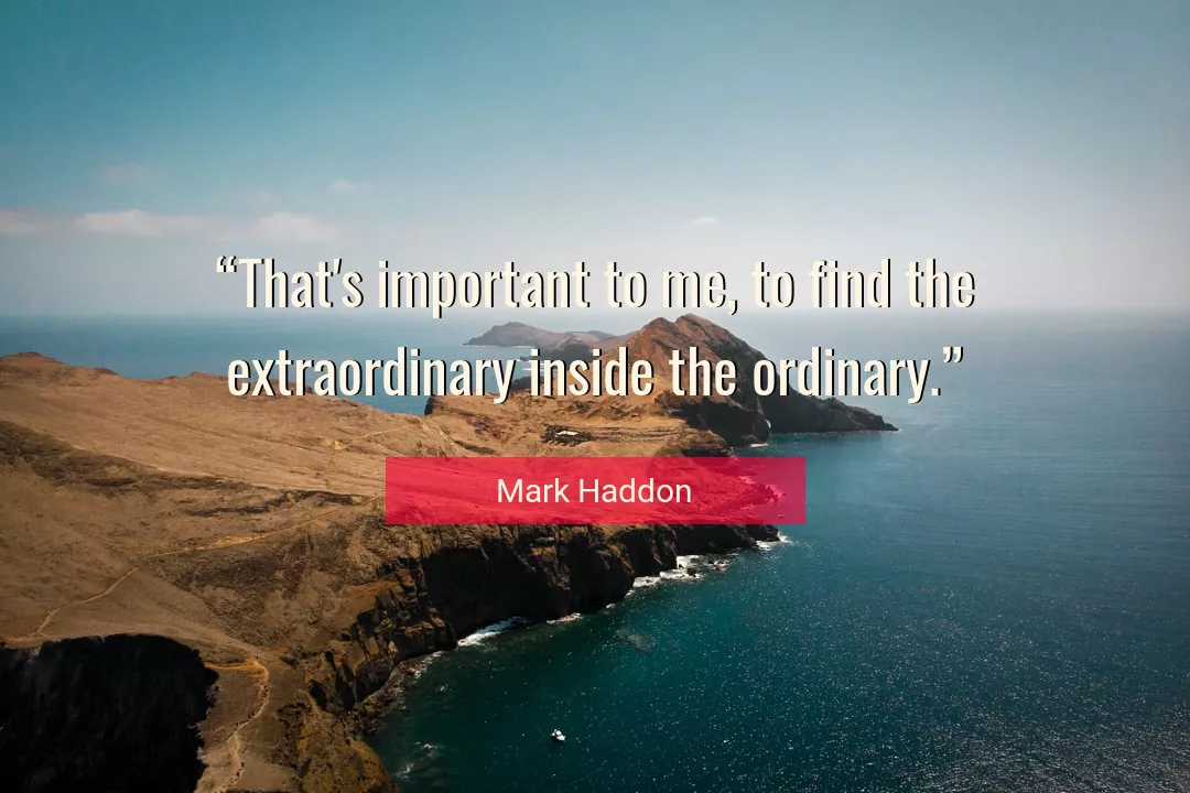 Quote About Me By Mark Haddon