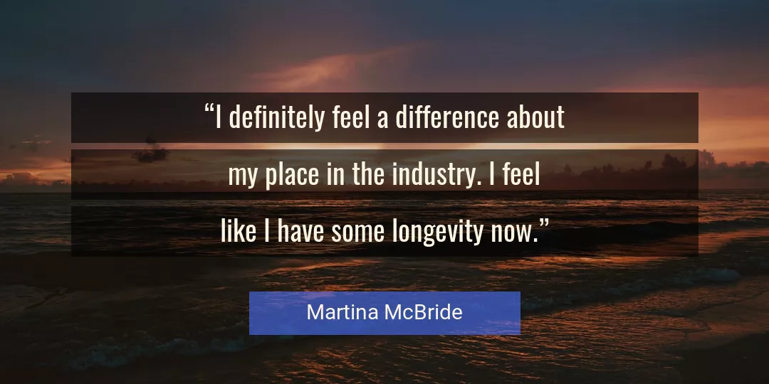 Quote About Feel By Martina McBride