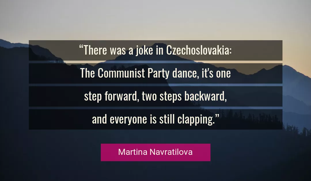 Quote About Step By Martina Navratilova