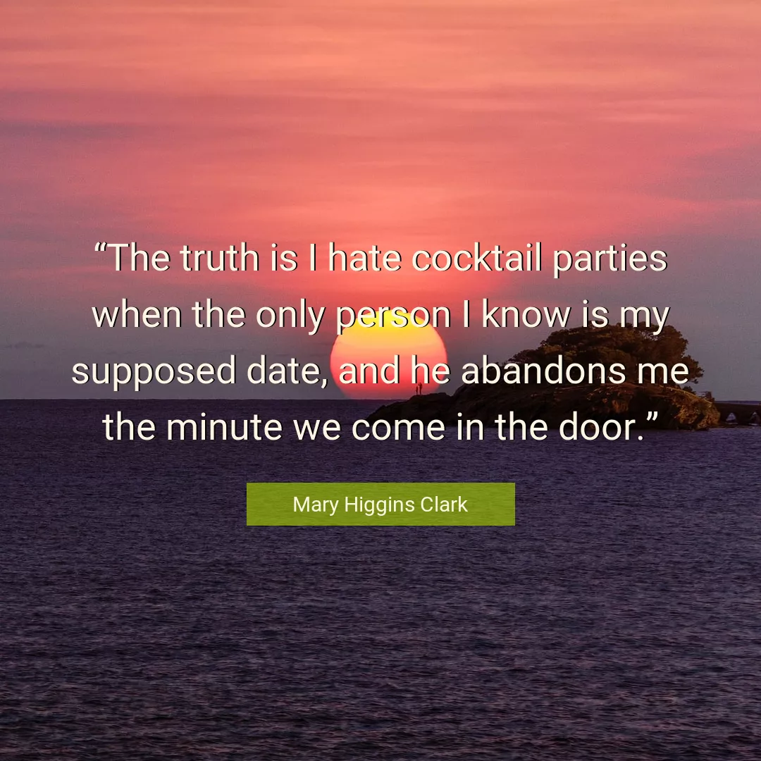 Quote About Truth By Mary Higgins Clark