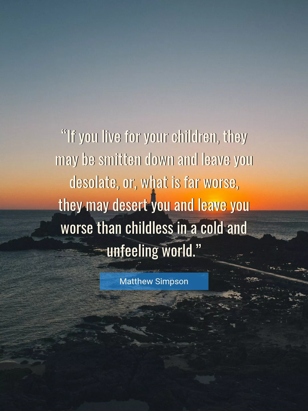 Quote About You By Matthew Simpson