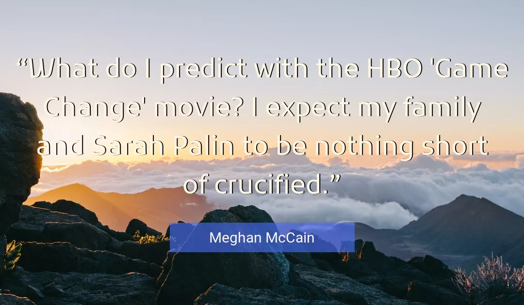 Quote About Change By Meghan McCain