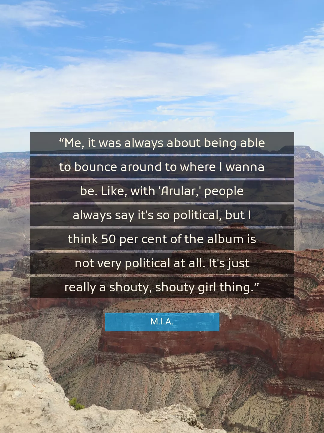 Quote About Me By M.I.A.