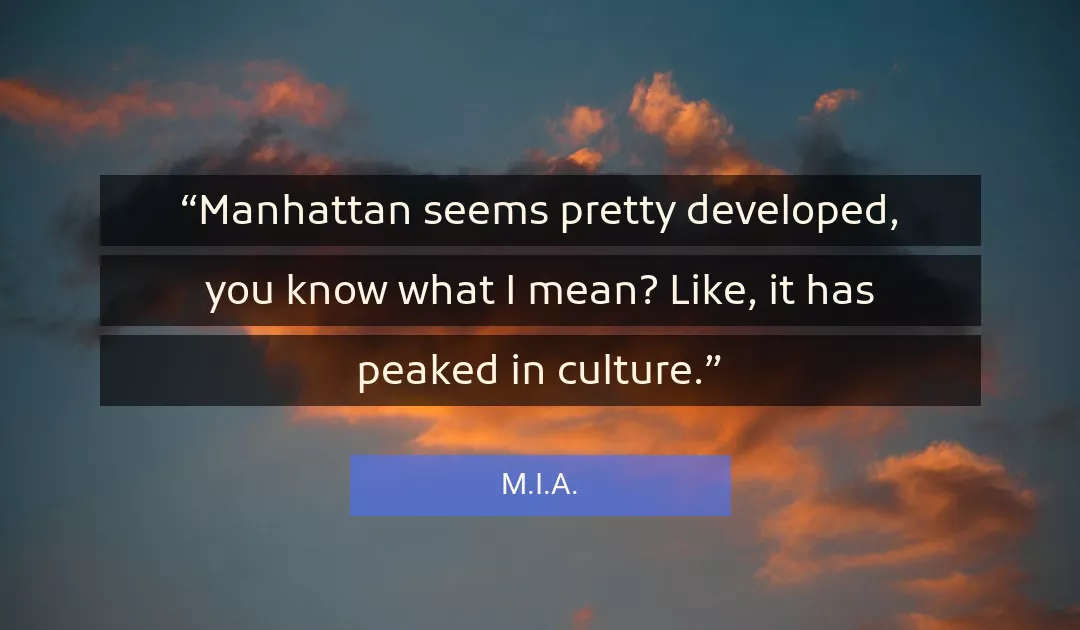 Quote About You By M.I.A.