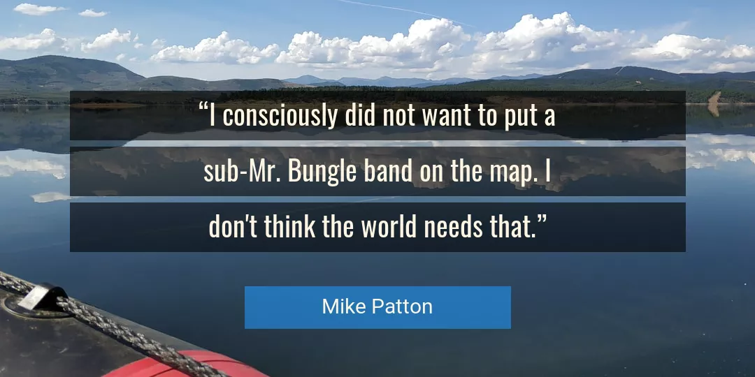 Quote About World By Mike Patton