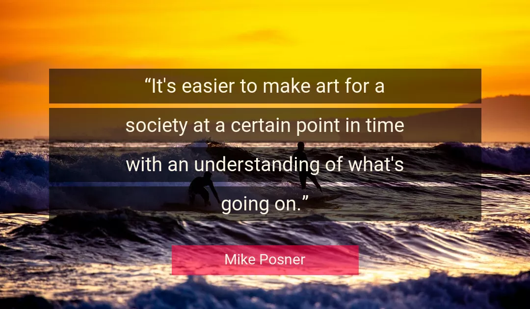 Quote About Art By Mike Posner